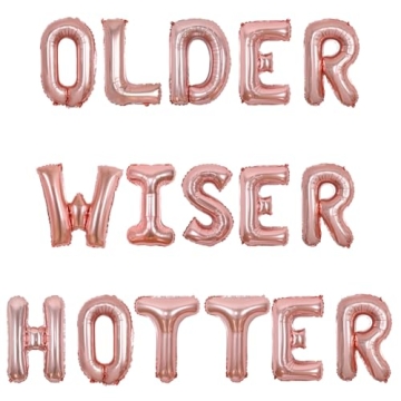 Older Wiser Hotter Balloon Banner Rose Gold, Funny Birthday Party Decorations for Women, Death to My...