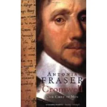 Cromwell, Our Chief Of Men: The Definitive Biography of Thomas Cromwell