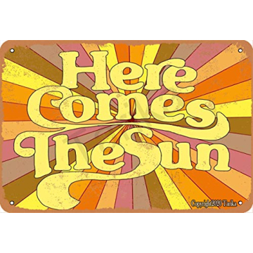 Here Comes The Sun Quote Poster Metal Retro Look 20X30 cm Decoration Poster Sign for Home Kitchen Ba...