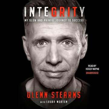 Integrity: My Slow and Painful Journey to Success