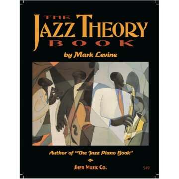 The Jazz Theory Book - Master Jazz Concepts with Ease