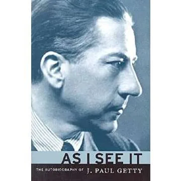 As I See It: The Autobiography of J. Paul Getty