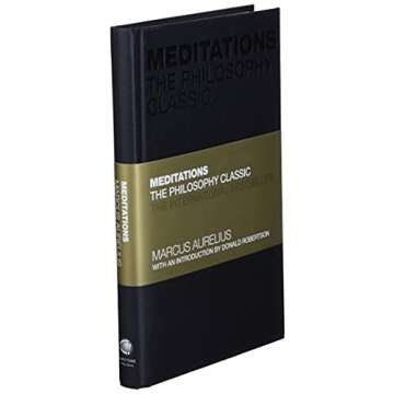 Meditations: The Philosophy Classic by Marcus Aurelius