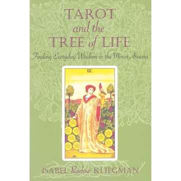 Tarot and the Tree of Life: Finding Everyday Wisdom in the Minor Arcana