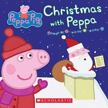 Christmas with Peppa Pig: A Delightful Holiday Board Book for Young Readers