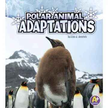 Polar Animal Adaptations: Engaging Book for Kids on Animal Survival