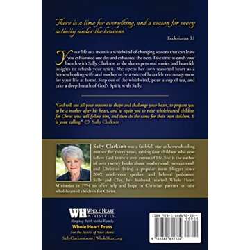 Seasons of a Mother’s Heart: Heart-to-Heart Encouragement for Homeschooling Moms