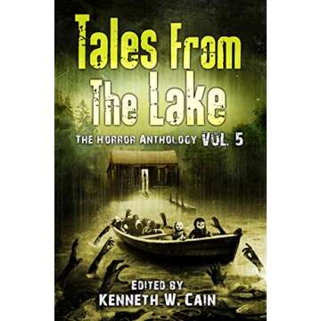 Tales from The Lake Vol.5: The Horror Anthology – Chilling Stories to Chill Your Bones