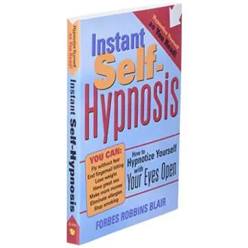 Ultimate Guide to Instant Self-Hypnosis for All Ages