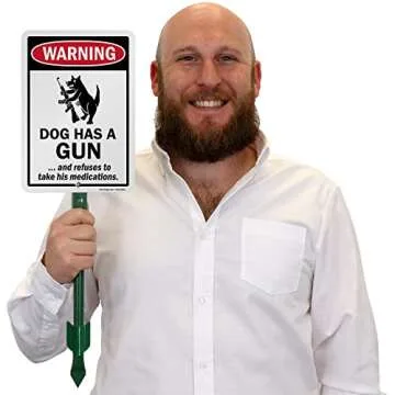 SmartSign 10" x 7" Funny 'Warning - Dog Has A Gun And Refuses To Take His Medications' LawnPuppy Yard Sign and 18 inch Stake Kit, 40 mil Laminated Aluminum, Red/Black/White, USA-Made