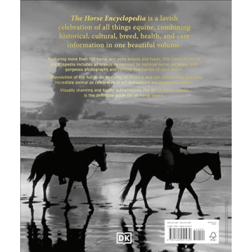 The Horse Encyclopedia Stunning Guide for Horse Lovers
