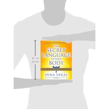The Secret Language of Your Body: The Essential Guide to Health and Wellness