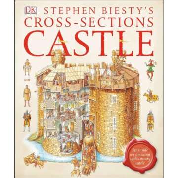 Stephen Biesty's Cross-sections Castle: See Inside an Amazing 14th-Century Castle
