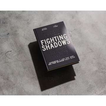 Fighting Shadows: Overcoming 7 Lies That Keep Men From Becoming Fully Alive
