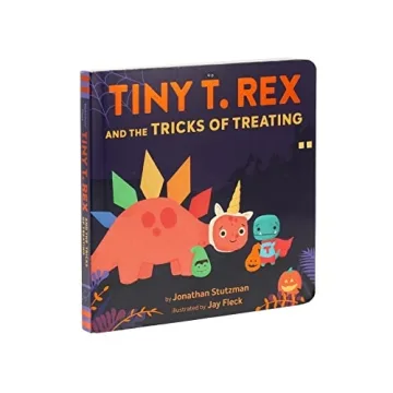 Tiny T. Rex and the Tricks of Treating Book for Kids