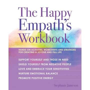 The Happy Empath's Workbook: Emotional Growth Guide