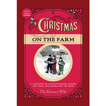 Christmas on the Farm: Favorite Recipes & Stories