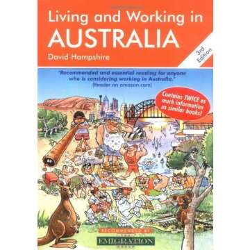 Living and Working in Australia: A Survival Handbook