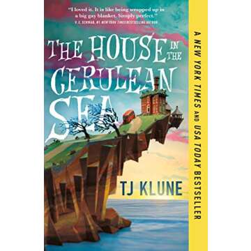 The House in The Cerulean Sea: A Heartwarming Fantasy Journey