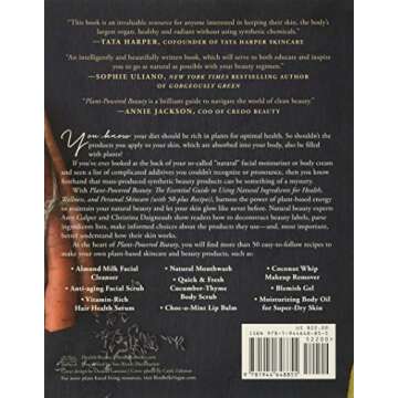 Plant-Powered Beauty: The Essential Guide to Using Natural Ingredients for Health, Wellness, and Per...