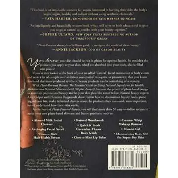 Plant-Powered Beauty: The Essential Guide to Using Natural Ingredients for Health, Wellness, and Per...