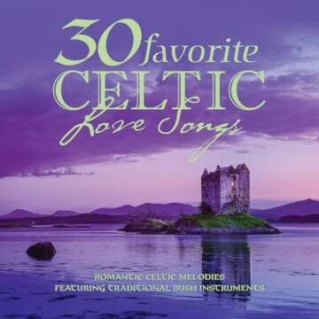 30 Favorite Celtic Love Songs