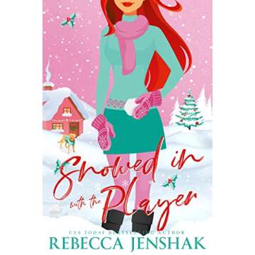 Snowed In with the Player (Holiday with the Players Book 1)