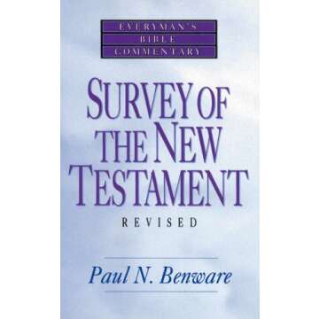 Survey of the New Testament - Everyman's Bible Commentary