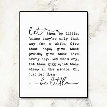 Unframed, Let Them Be Little, Nursery Quotes, Farmhouse Wall Sign, Baby Art Print, Baby Shower Gift, Nursery Bedroom Decor, Nursery Gift, 8x10 inch No Frame