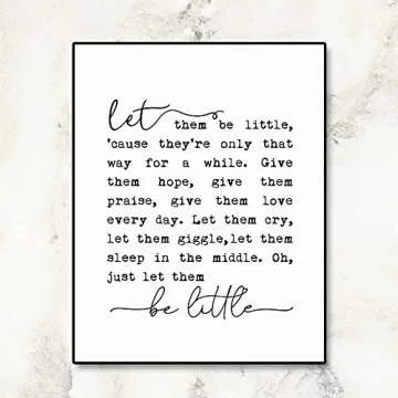 Unframed, Let Them Be Little, Nursery Quotes, Farmhouse Wall Sign, Baby Art Print, Baby Shower Gift, Nursery Bedroom Decor, Nursery Gift, 8x10 inch No Frame