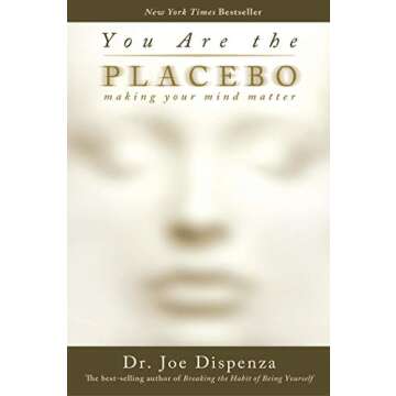 You Are the Placebo: Making Your Mind Matter