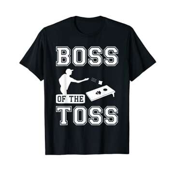 Boss Of The Toss Cornhole Game Tailgating Cornholer T-Shirt