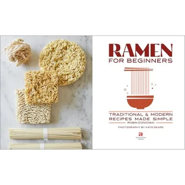 Ramen for Beginners Simple Recipes for Everyone