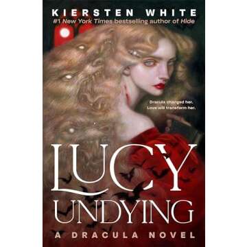 Lucy Undying: A Dracula Novel - A Gripping Tale of Gothic Horror