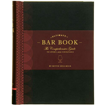 The Ultimate Bar Book for Cocktail Lovers and Bartenders