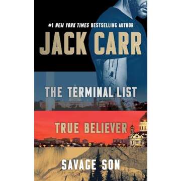 Jack Carr Boxed Set: The Terminal List, True Believer, and Savage Son (Terminal List, 1-3)