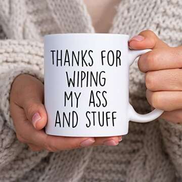 Thanks For Wiping My A** And Stuff Mug Gifts For Mom Dad Grandparents Father's Day Mother's Day Gift...