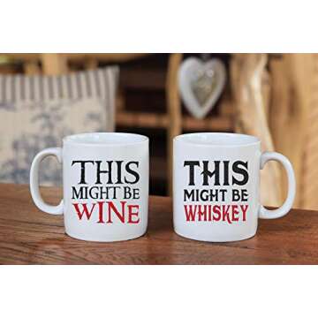Funnwear This Might Be Wine, This Might Be Whiskey Couple Mugs - Funny Wine Lover - 11oz Ceramic Coffee Mug Set - His and Hers Anniversary Husband and Wife Engagement Mug