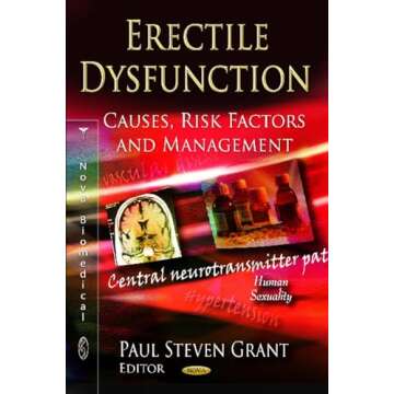 Erectile Dysfunction: Causes, Risk Factors and Management