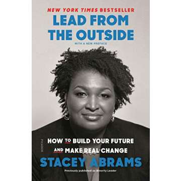 Lead from the Outside: How to Build Your Future and Make Real Change