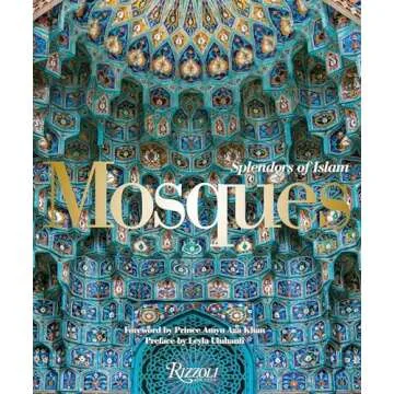 Mosques: Splendors of Islam