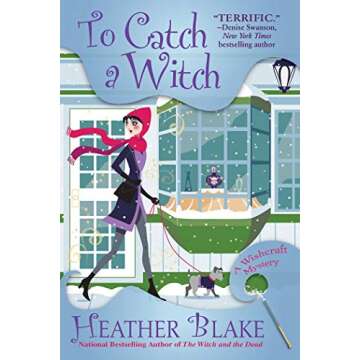 To Catch a Witch: A Wishcraft Mystery