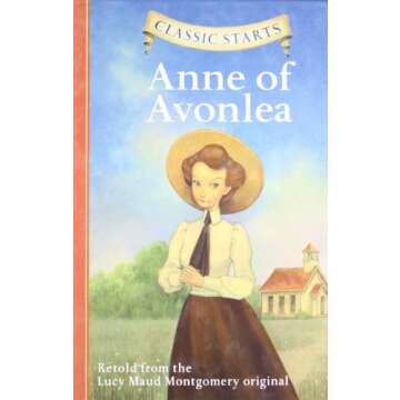 Classic Starts®: Anne of Avonlea