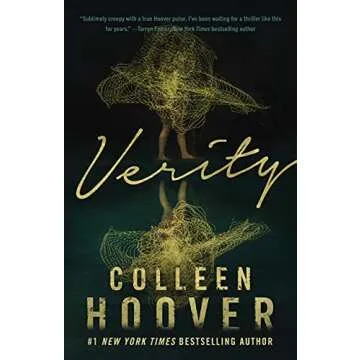 Verity - A Gripping Psychological Thriller by Colleen Hoover