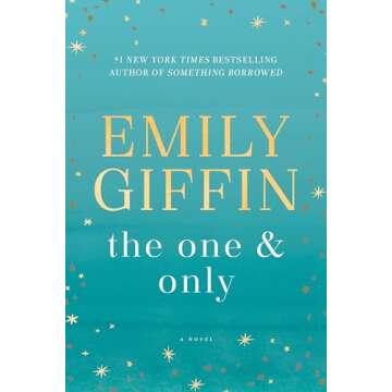 The One & Only: A Novel - A Heartfelt Journey of Love and Self-Discovery