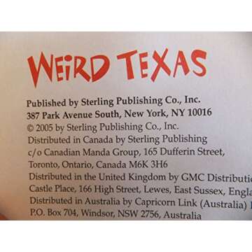 Weird Texas: Your Travel Guide to Texas's Local Legends and Best Kept Secrets (Volume 11)