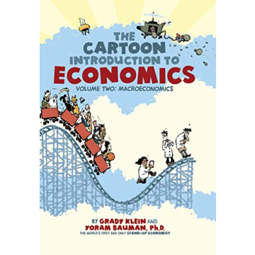 The Cartoon Introduction to Economics, Volume II: Macroeconomics