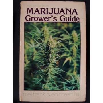 Marijuana Grower's Guide, Deluxe Edition - Expert Cultivation Tips