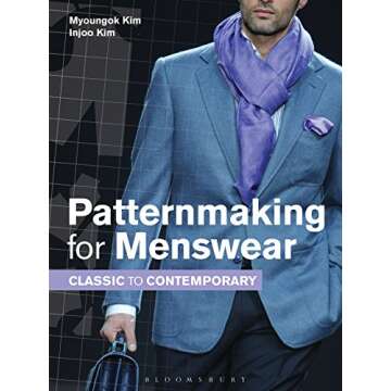 Patternmaking for Menswear: Classic to Contemporary