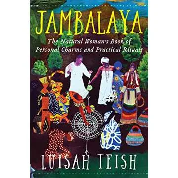 Jambalaya: The Natural Woman's Book of Personal Charms and Practical Rituals
